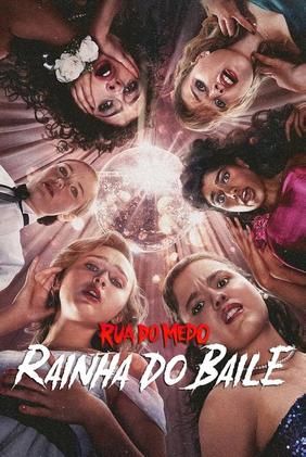 Rua do Medo: Rainha do Baile