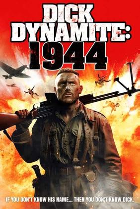 Dick Dynamite: 1944