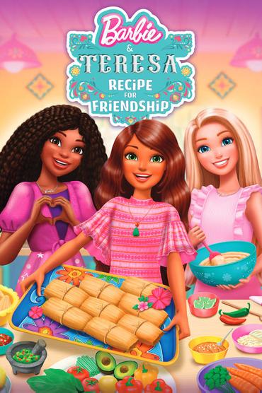 Barbie e Teresa: Receita Para Amizade