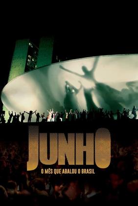 Junho - O Mês que Abalou o Brasil